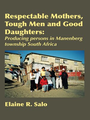 cover image of Respectable Mothers, Tough Men and Good Daughters